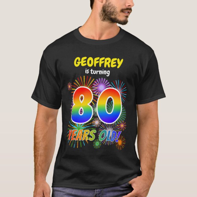 Roligt Fireworks, Regnbåge Titta "80", 80:e födels T Shirt (Framsida)