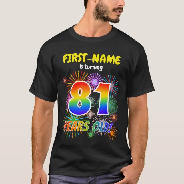 Roligt Fireworks, Regnbåge Titta "81", 81:a födels T Shirt (Framsida)