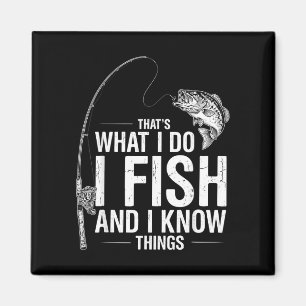 Roligt fiskecitat det är vad fiskar vet magnet