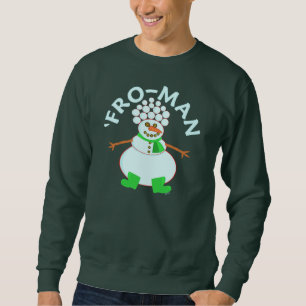 Roligt 'för ful jultröja för snögubbe sweatshirt