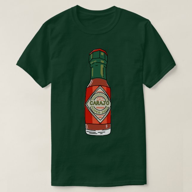 Roligt för hett av sås för gourmet connoisseur 1 t shirt (Design framsida)