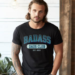 Roligt för Trendig för Coola av återföringsåtgärd  T Shirt<br><div class="desc">Gå med Klubben Badass Pappa med den här coolan skjorta! Trendigets återdesign för en roligt Fars dag-gåva. Skål för fantastisk pappor!</div>