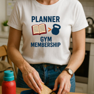 Roligt Föräldraskola - Planner > Gym Memberation T Shirt