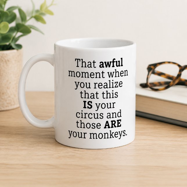 Roligt Förfärlig Ögonblick Kaffe Mugg Kontor Humor (Skapare uppladdad)