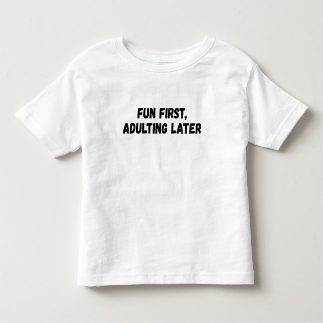 Roligt först senare t shirt (Framsida)