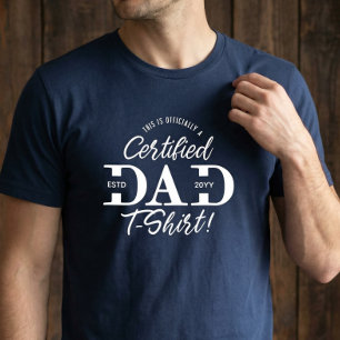 Roligt första fars dag Certifierad pappa Ny pappa T Shirt