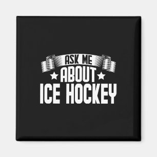 Roligt Fråga mig om Ice Hockey - Ice Hockey Player Magnet
