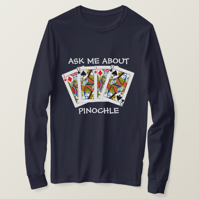 Roligt Fråga mig om Pinochle T Shirt (Design framsida)