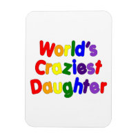 Roligt Funny Daughters : World's Craziest Daughter