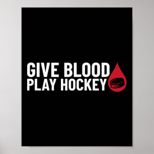 Roligt Ge Blood Play Hockey Poster