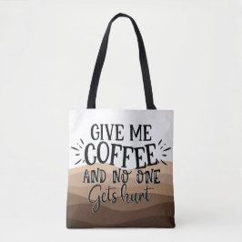 Roligt Ge me kaffetypografi, svart citat Tygkasse