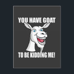 Roligt getkort vykort<br><div class="desc">ett roligt get gratulationskort eller inbjudningskort för getälskare med ett roligt citat. Köp till jul eller födelsedag för din familj och släktingar.</div>