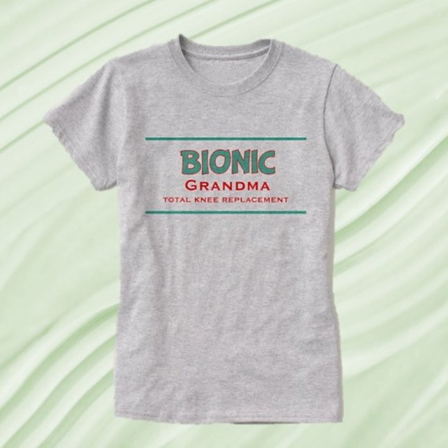 Roligt Gift! Bionisk mormatisk knäersättning T-Shi T Shirt (Skapare uppladdad)