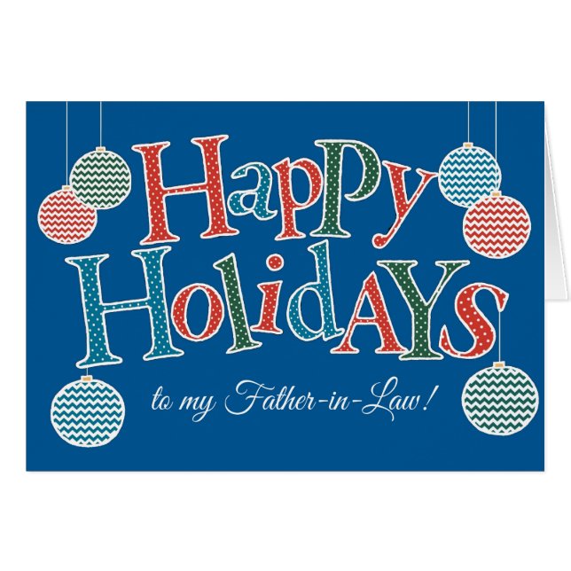 Roligt Glad helg för Far-in-Law Baubles Hälsningskort (Framsidan Horizontal)