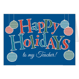 Roligt Glad helg, för lärare, färgstarka Baubles Hälsningskort