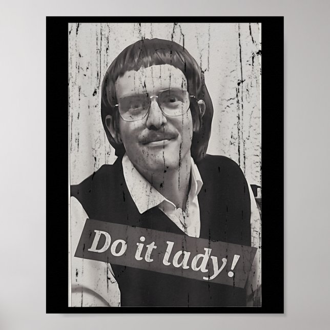 Roligt Gör Det Lady Chit Humor  Poster (Framsidan)
