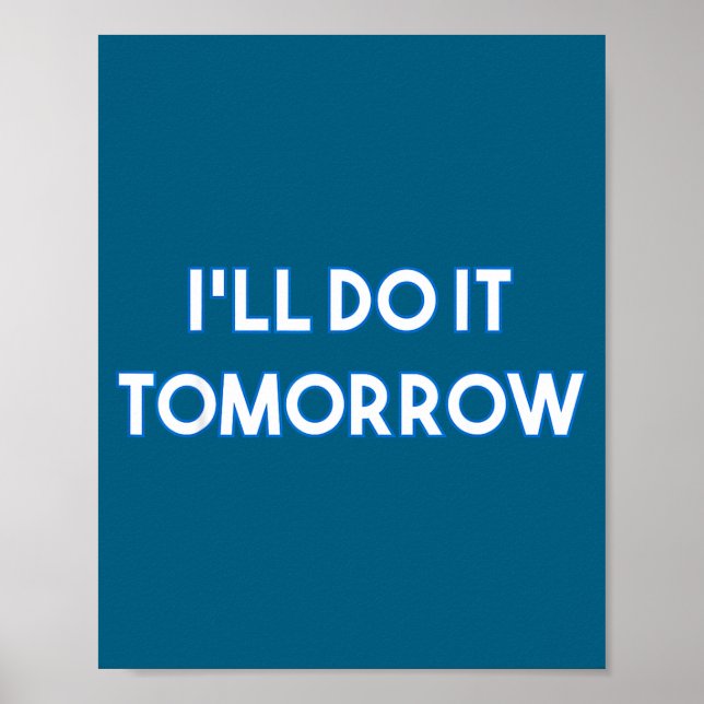 Roligt gör jag imorgon irriterad kul poster (Framsidan)