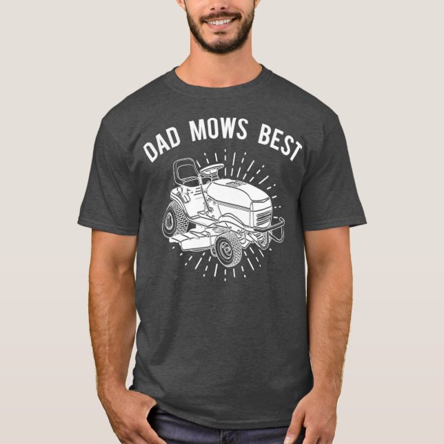 Roligt Gräsmatta Mower T Pappa Mows Best Lawnmower Shirt (Framsida)