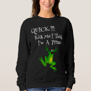 Roligt Groda Älskare Citat Kyss Mig Snart Jag Tror T Shirt