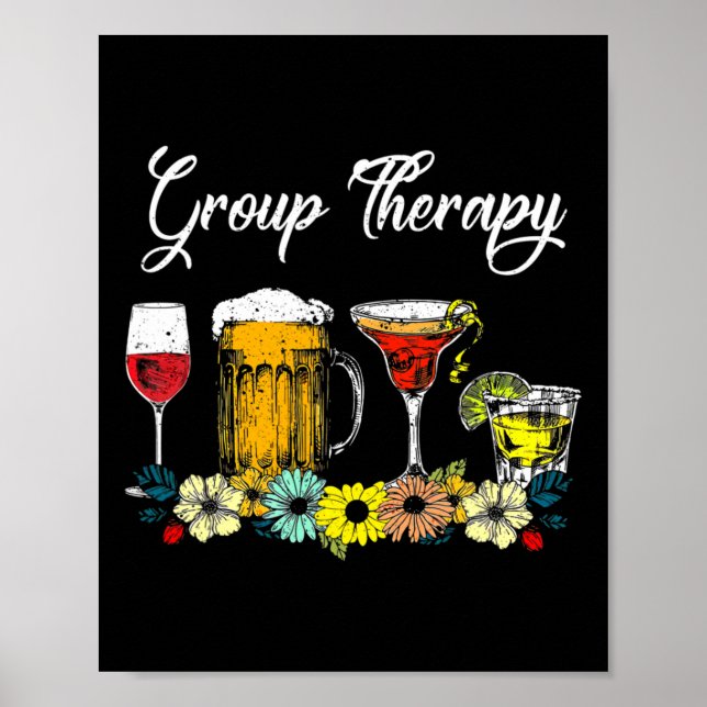Roligt Group Therapy Blommigt Drink Gles Mental He Poster (Framsidan)