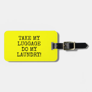 ROLIGT GULT TAR MITT BAGAGE GÖR MIN TVÄTT! BAGAGEBRICKA