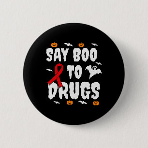 Roligt Halloween Gift säger "Boo to Drug Awareness Knapp
