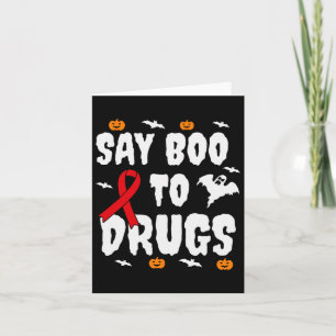 Roligt Halloween Gift säger "Boo to Drug Awareness Kort