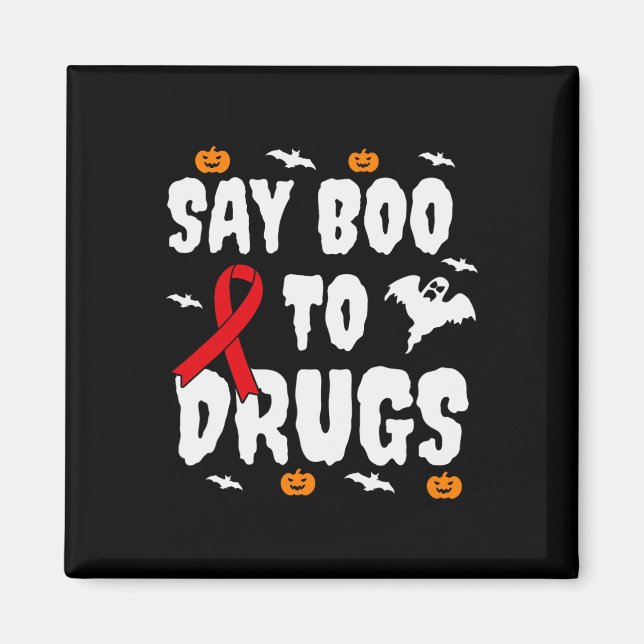 Roligt Halloween Gift säger "Boo to Drug Awareness Magnet (Framsidan)