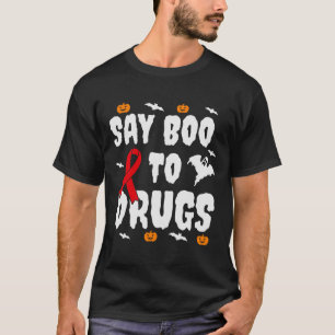 Roligt Halloween Gift säger "Boo to Drug Awareness T Shirt