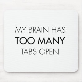 Roligt har min hjärna för många öppen musmatta för