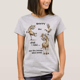Roligt hästcitat t shirt
