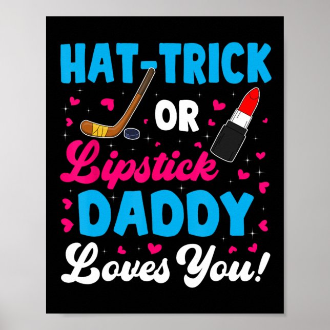 Roligt Hat-Trick eller Lipstick Pappa Kärlek Du Ne Poster (Framsidan)