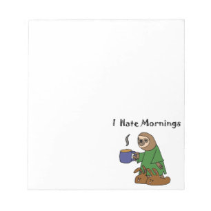 Roligt hatar jag morgonSlothtecknaden Anteckningsblock