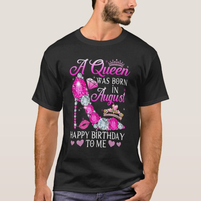 Roligt High Heel Bday Girl Women a Queen föddes in T Shirt (Framsida)