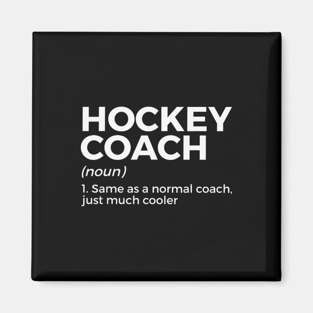 Roligt Hockey Coach Definition Magnet (Framsidan)