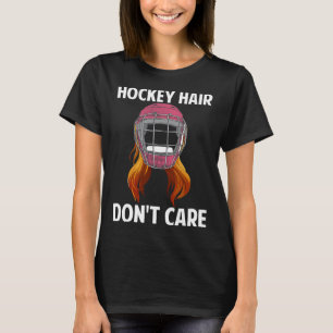 Roligt Hockey Hair bryr sig inte om Wintersport Fe T Shirt