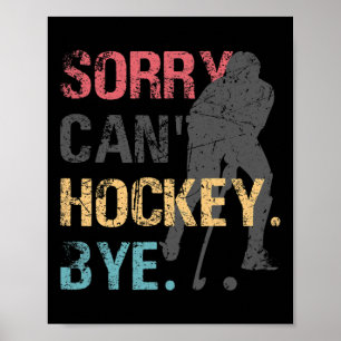 Roligt Hockey kan tyvärr inte hockey Adjö Retro Vi Poster