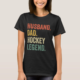 Roligt Hockey Player Make Pappa Hockey Legend Vint T Shirt