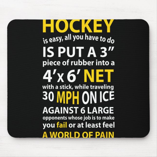 Roligt Hockey Quote Hockey är lätt att ge För mana Musmatta (Framsidan)