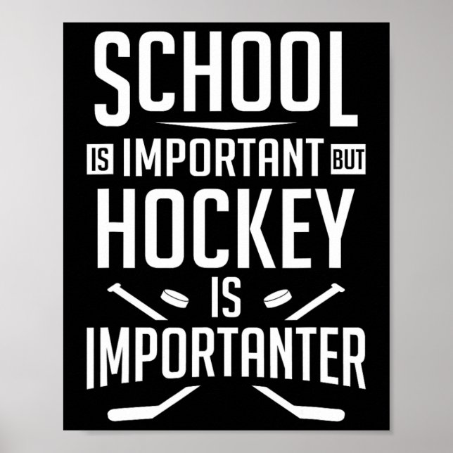 Roligt Hockey School är viktigt, men Hockey är vik Poster (Framsidan)