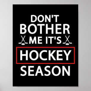 Roligt Hockey Sport Älskare.. Bläda mig inte, det  Poster