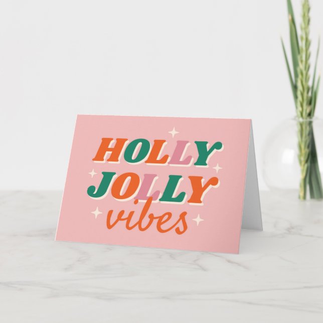 Roligt Holly Jolly Vibes Juldesign Kort (Framsida)