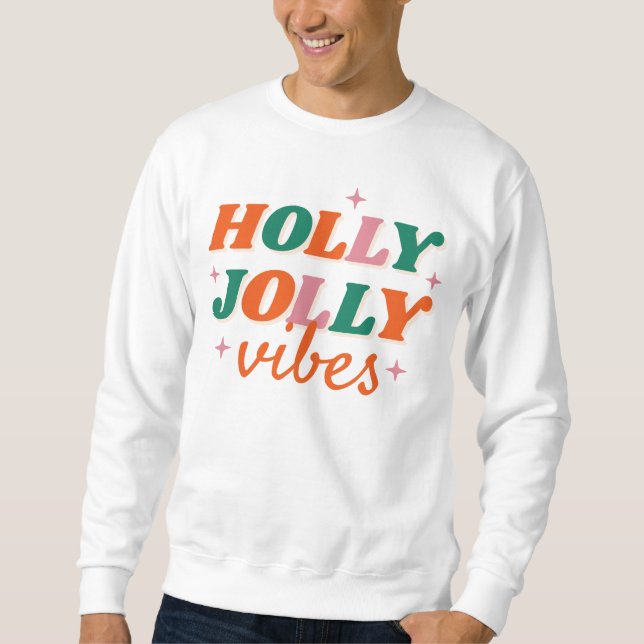 Roligt Holly Jolly Vibes juldesign Lång Ärmad Tröja (Framsida)