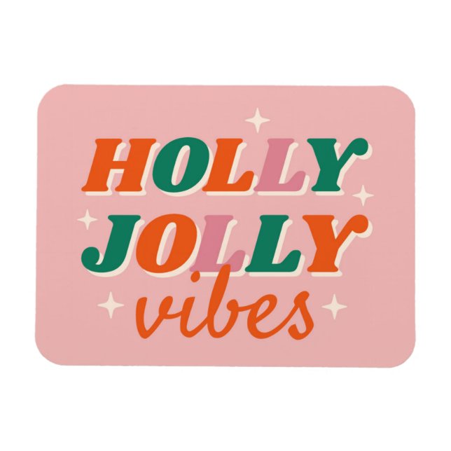 Roligt Holly Jolly Vibes juldesign Magnet (Horisontell)