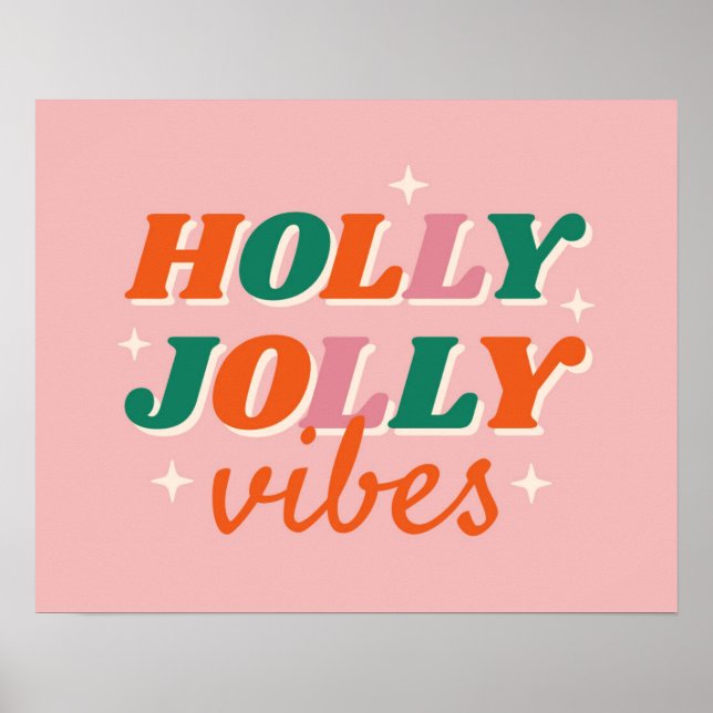 Roligt Holly Jolly Vibes juldesign Poster (Framsidan)
