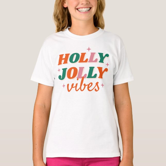 Roligt Holly Jolly Vibes juldesign T Shirt (Framsida)