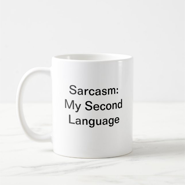 Roligt Humor Sarcasm Mitt andra språk - Vit modern Kaffemugg (Vänster)