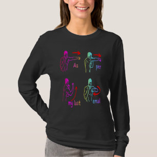 Roligt Humor som min sista e-postadress gör din da T Shirt