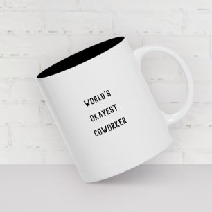 Roligt Humor World's Okayest Coworking Modern Type Mugg