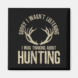 Roligt Hunter Quote Sayed Hjort Venison Elk Hunter Magnet
